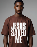 JESUS SAVED ME (Bold Tee)